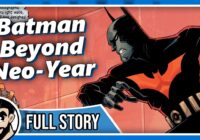 Batman Beyond Neo-Year - Full Story