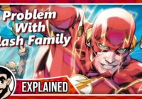 The Problem With The Flash Family - Explained